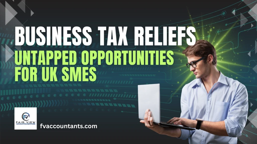 Business Tax Reliefs: Untapped Opportunities For UK SMEs