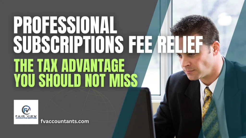 Professional Subscriptions Fee Relief